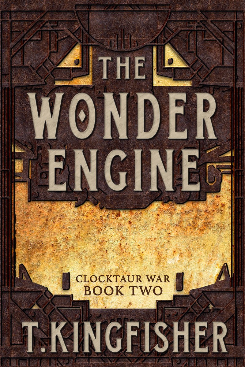 The Wonder Engine: Book Two of the Clocktaur War