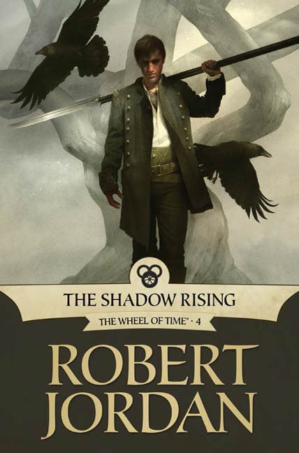 Wheel of Time [04]: The Shadow Rising