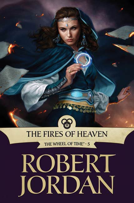 Wheel of Time [05]: The Fires of Heaven