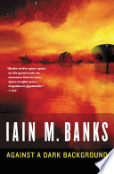 Against a Dark Background