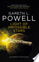 Light of Impossible Stars: An Embers of War novel