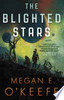 The Blighted Stars